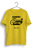 I Dance Anywhere Anytime Yellow Tshirt