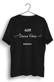 Dance Vibes Graphic Printed Black Tshirt