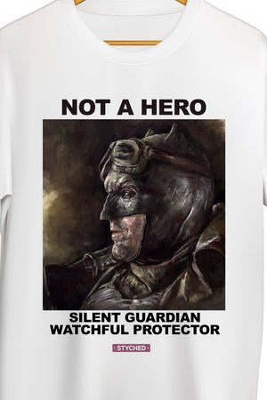 Not A Hero - A Silent Guardian, A Watchful Protector - Dark Knight