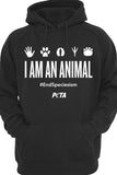 I Am An Animal Hoodie