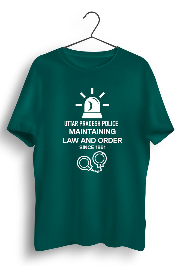 Law and Order U.P Police Green Tshirt