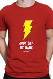 Just Say My Name T-Shirt Red
