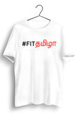 Fit Tamila Tamil Text White Tshirt