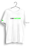 I Am Nature Regular White Tshirt