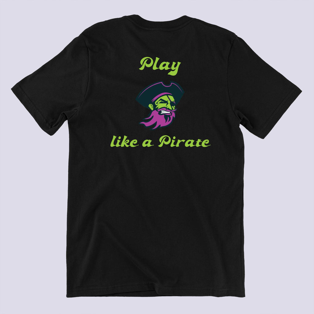 Play Like A Pirate Graphic Printed Black T-shirt