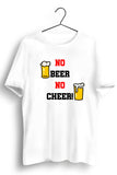 No Beer No Cheer White Tshirt