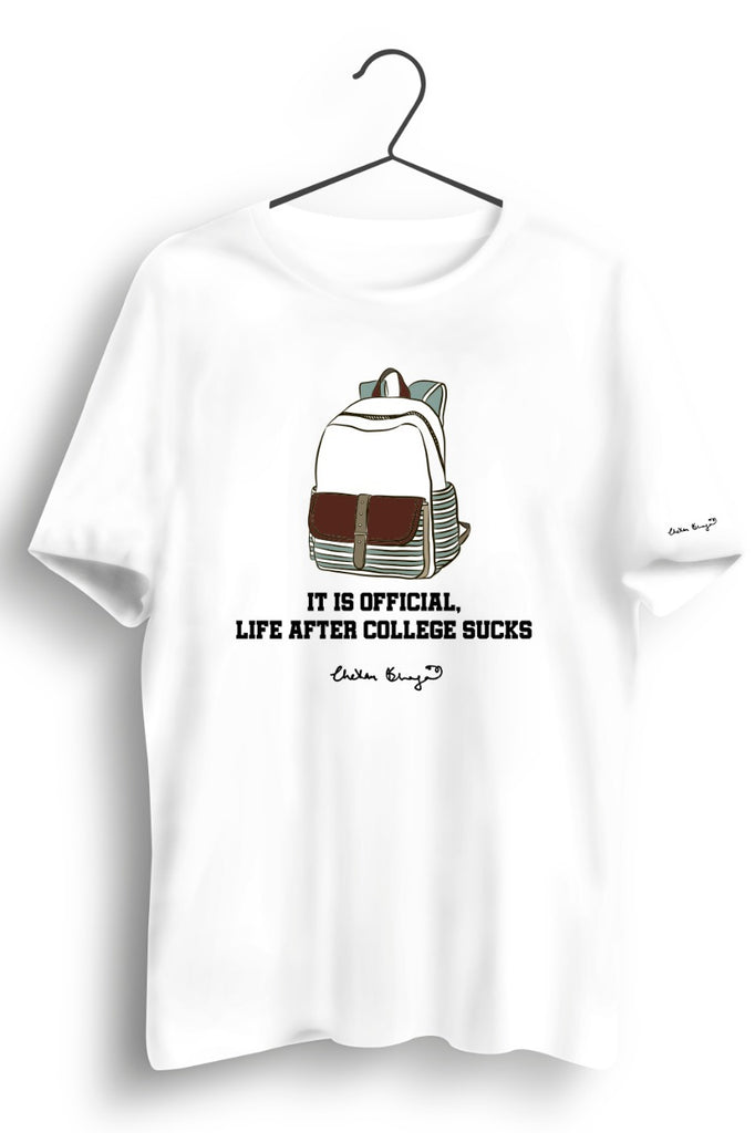Life After College Graphic Printed White Tshirt