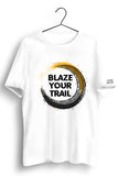 Blaze Your Trail White Biker Tshirt