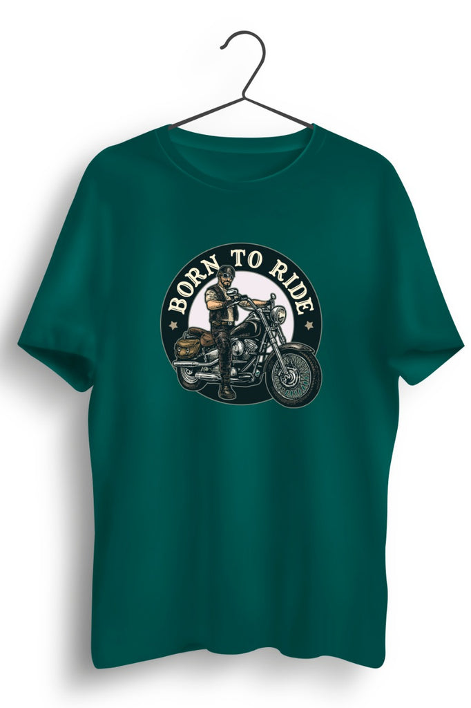 Born To Ride Circular Print Green Tshirt