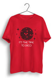 Its The Time To Disco Graphic Printed Red Tshirt