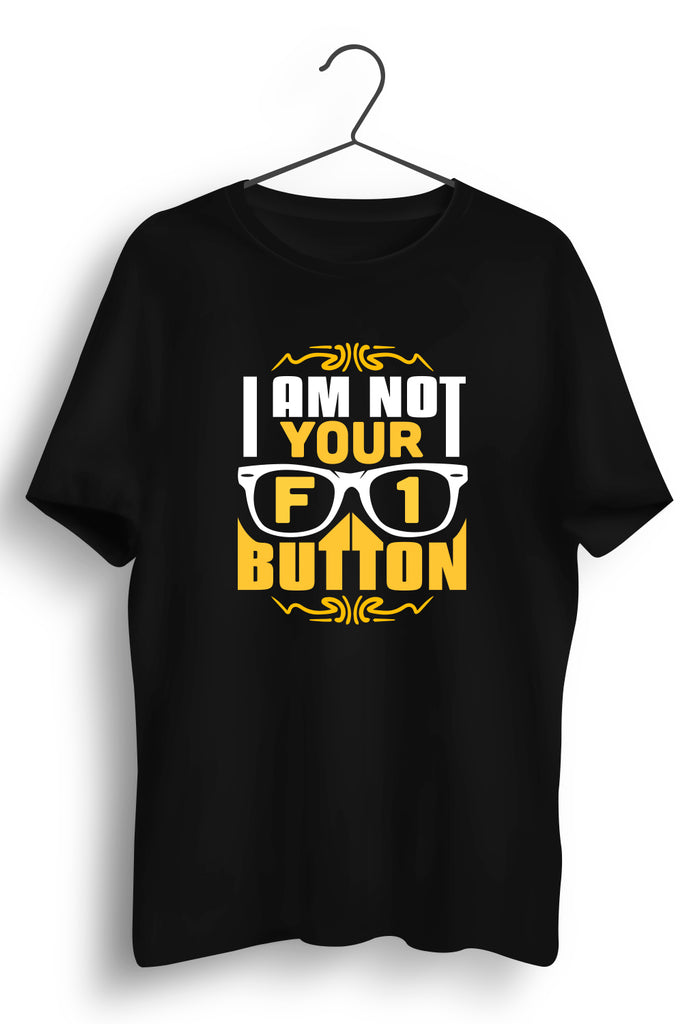 Not Your F1 Button Black Tshirt