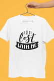 Get Lost White Tshirt