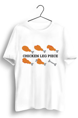 Chicken Leg Piece White Tshirt