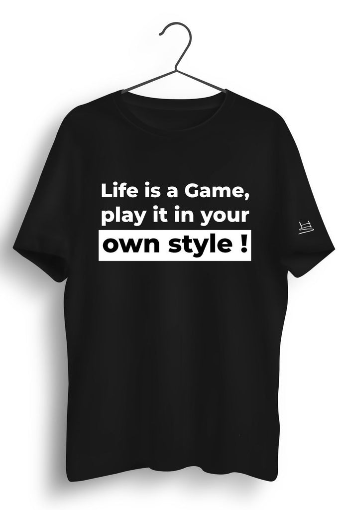 Life Is A Game Graphic Printed Tshirt