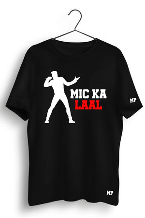 Mic Ka Laal Graphic Printed Tshirt