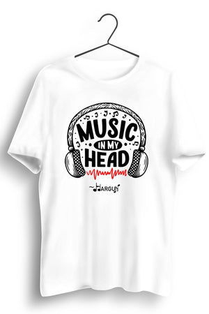 Music In My Head White Tshirt