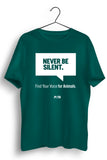 Never Be Silent Green Tshirt