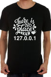 No Place Like Home Or 127.0.0.1 As Coders And Developers Would Say - Casual Black Tee
