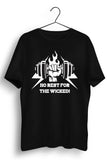 No Rest For The Wicked Black Tshirt