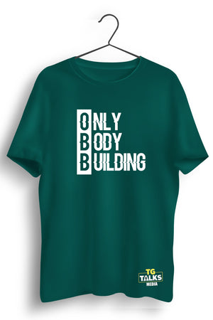 Only Body Building White Print Green Tshirt