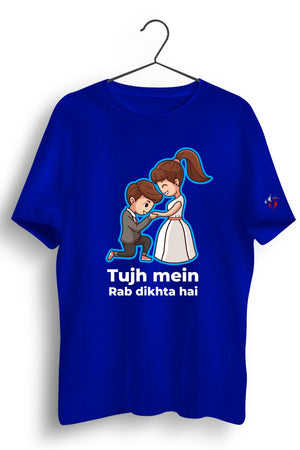 Tujh Mein Rab Dikhta Hai Blue Tshirt