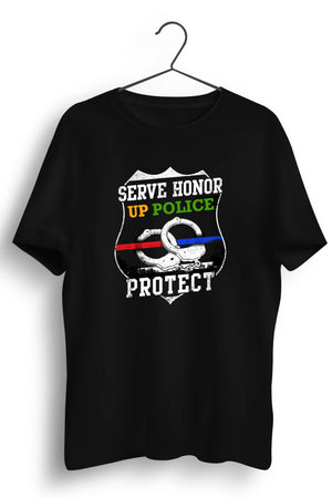 Serve Honor Protect U.P Police Black Tshirt