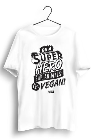 Superhero for Animals White Tshirt