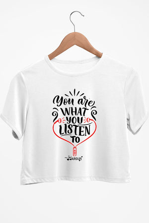 You Are What You Listen To White Crop Top